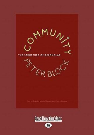 Community: The Structure of Belonging (Easyread Large Edition)