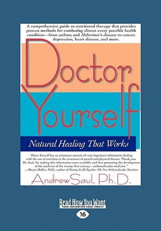 Doctor Yourself: Natural Healing That Works (Easyread Large Edition)