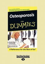 Osteoporosis for Dummies (Easyread Large Edition)