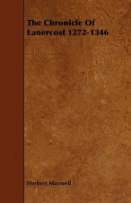 The Chronicle of Lanercost 1272-1346