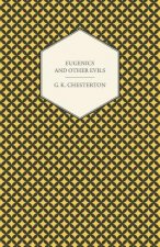 Eugenics And Other Evils