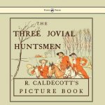 Three Jovial Huntsmen