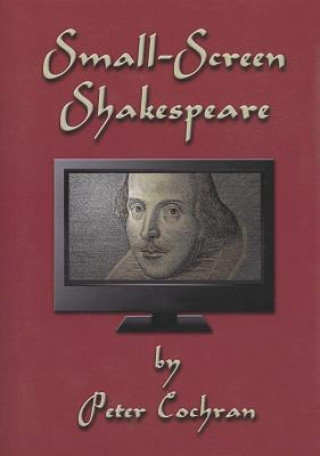 Small-Screen Shakespeare