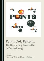 Point, Dot, Period... the Dynamics of Punctuation in Text and Image