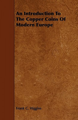 An Introduction to the Copper Coins of Modern Europe