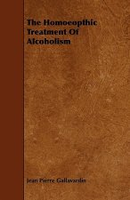 The Homeopathic Treatment of Alcoholism