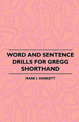 Word And Sentence Drills For Gregg Shorthand