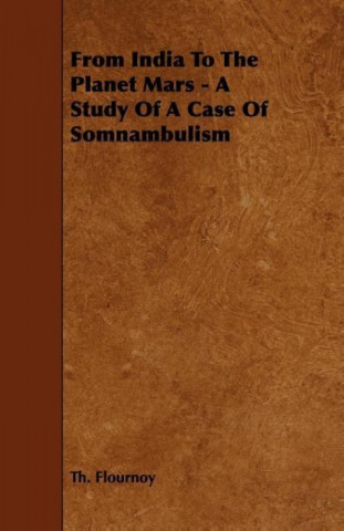 From India to the Planet Mars - A Study of a Case of Somnambulism