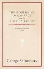 Flourishing Of Romance And The Rise Of Allegory