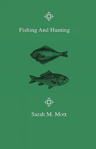 Fishing And Hunting