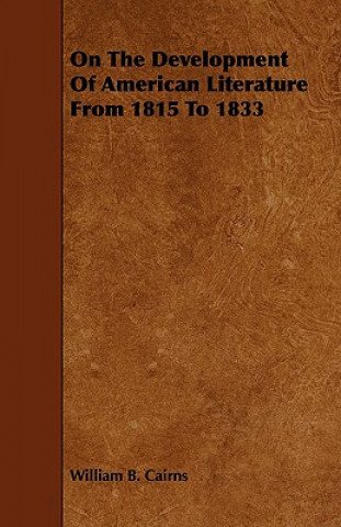 On The Development Of American Literature From 1815 To 1833