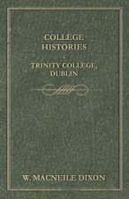 College Histories - Trinity College, Dublin