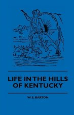 Life in the Hills of Kentucky