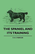 The Spaniel And Its Training