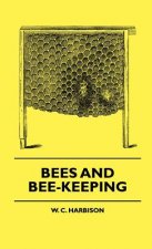 Bees And Bee-Keeping