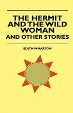Hermit And The Wild Woman And The Wild Woman