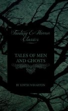 Tales Of Men And Ghosts