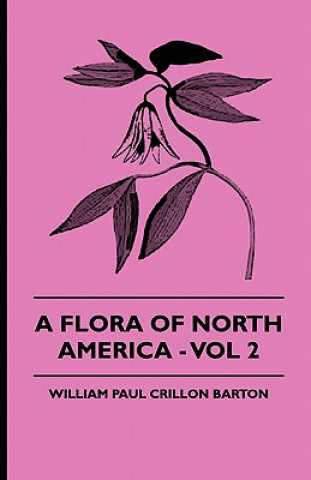 A Flora Of North America - Vol 2