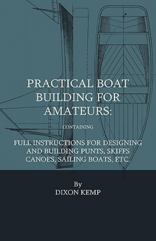 Practical Boat Building For Amateurs