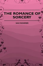 The Romance Of Sorcery