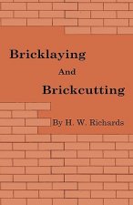Bricklaying and Brickcutting
