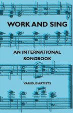 Work and Sing - An International Songbook