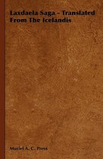 Laxdaela Saga - Translated from the Icelandis