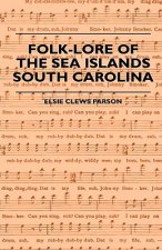 Folk-Lore Of The Sea Islands - South Carolina