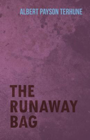 The Runaway Bag