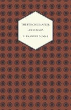 The Fencing Master - Life in Russia