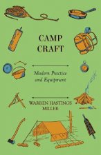Camp Craft - Modern Practice and Equipment