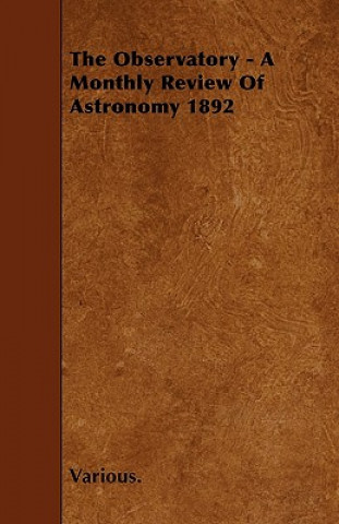 The Observatory - A Monthly Review of Astronomy 1892