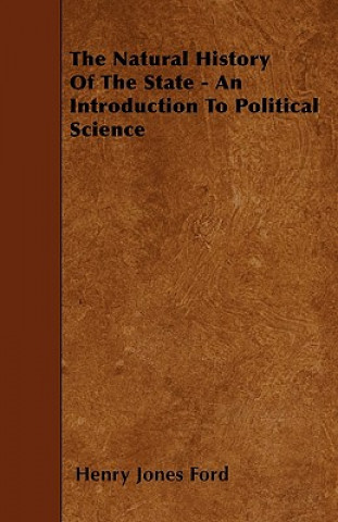 The Natural History of the State - An Introduction to Political Science