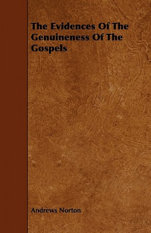 The Evidences Of The Genuineness Of The Gospels