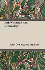 Irish Witchcraft And Demonology