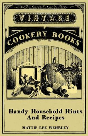 Handy Household Hints And Recipes