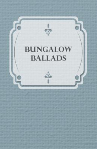 Bungalow Ballads