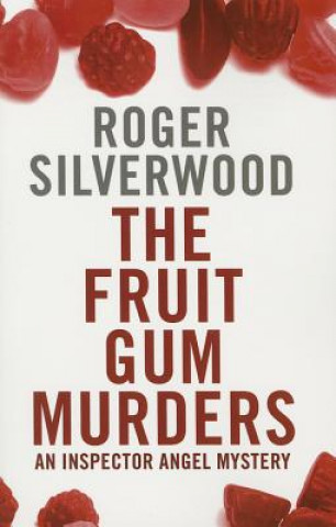 The Fruit Gum Murders