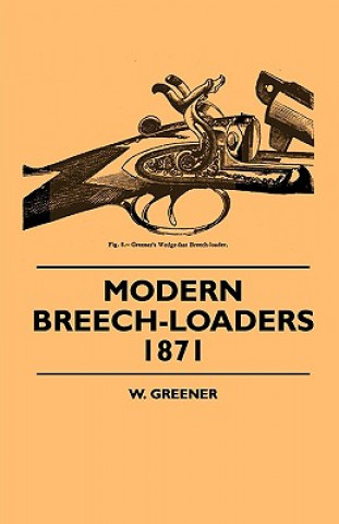 Modern Breech-Loaders 1871
