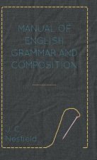 Manual Of English Grammar And Composition