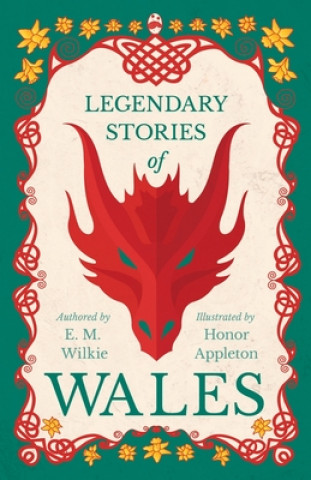 Legendary Stories Of Wales