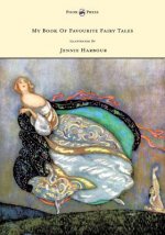 My Book Of Favourite Fairy Tales