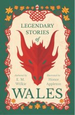 Legendary Stories Of Wales