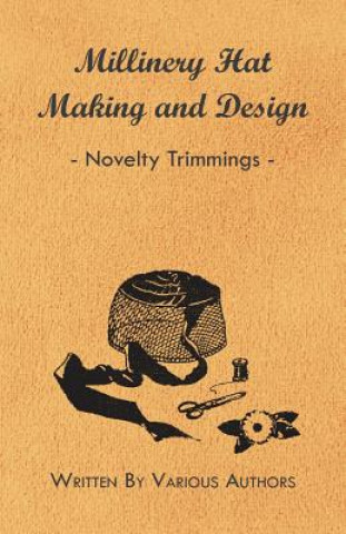 Millinery Hat Making and Design - Novelty Trimmings