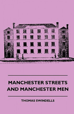 Manchester Streets and Manchester Men