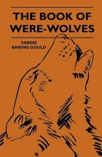 The Book Of Were-Wolves