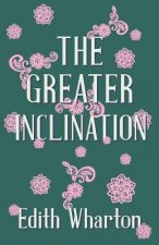 Greater Inclination