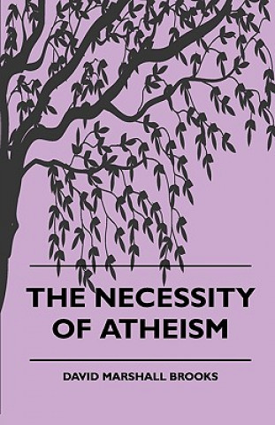 Necessity of Atheism