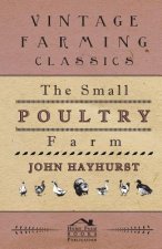 The Small Poultry Farm