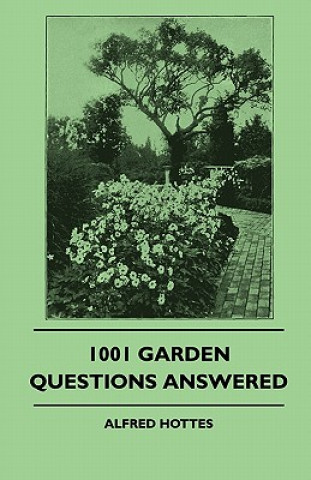 1001 Garden Questions Answered
